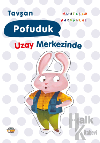 Tavşan Pofuduk Uzay Merkezinde