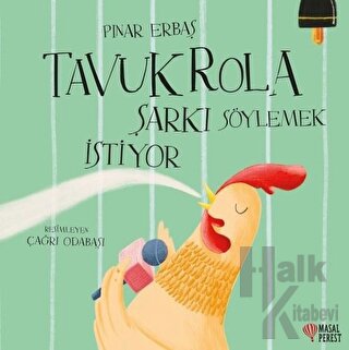 Tavuk Rola Şarkı Söylemek İstiyor