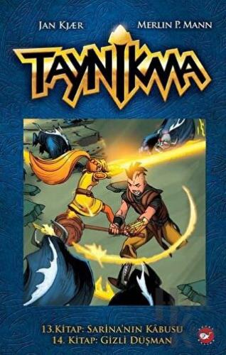 Taynikma - 13. Kitap Sarina'nın Kabusu ve 14. Kitap Gizli Düşman (Ciltli)