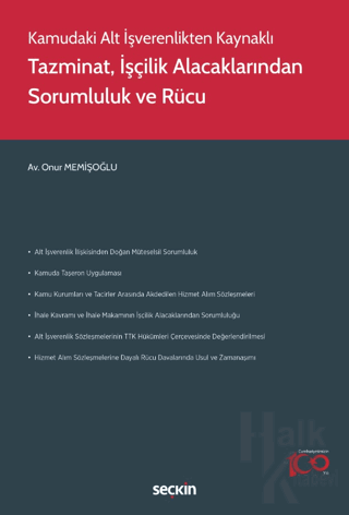 Tazminat, İşçilik Alacaklarından Sorumluluk ve Rücu