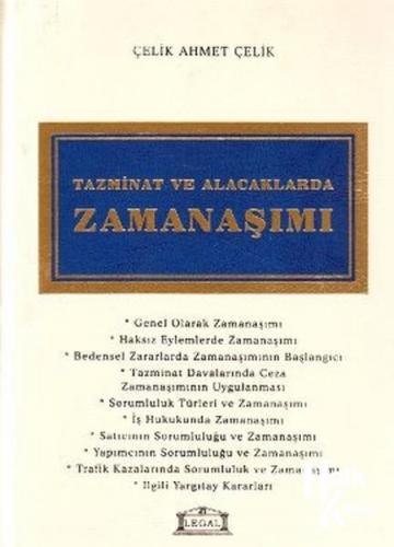 Tazminat ve Alacaklarda Zamanaşımı