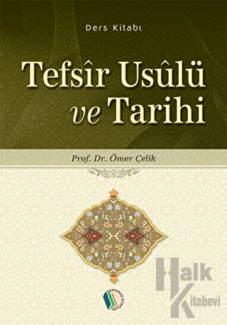 Tefsir Usulü ve Tarihi