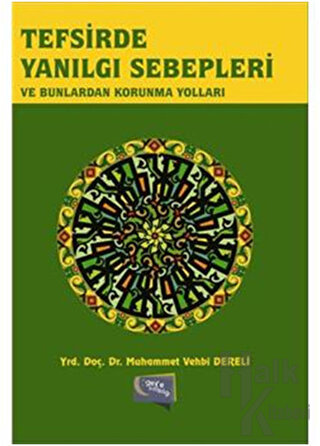 Tefsirde Yanılgı Sebepleri ve Bunlardan Korunma Yolları