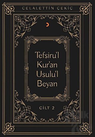 Tefsiru'l Kur'an Usulu'l Beyan Cilt - 2