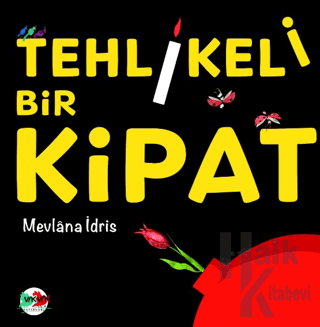 Tehlikeli Bir Kipat - Halkkitabevi