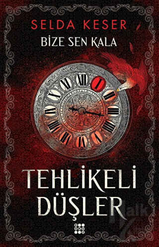 Tehlikeli Düşler - Bize Sen Kala 1