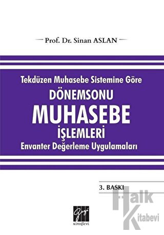 Tekdüzen Muhasebe Sistemine Göre Dönemsonu Muhasebe İşlemleri