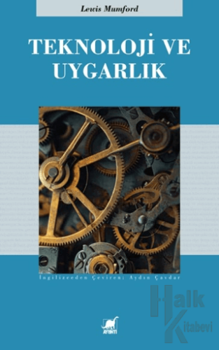 Teknoloji ve Uygarlık - Halkkitabevi