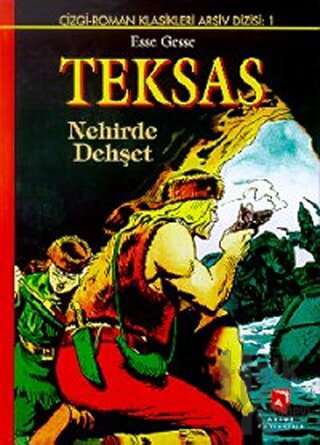 Teksas Nehirde Dehşet Sayı 1 (Ciltli)