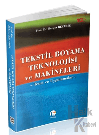 Tekstil Boyama Teknolojisi Ve Makineleri Teori Ve Uygulamalar