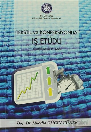 Tekstil ve Konfeksiyonda İş Etüdü