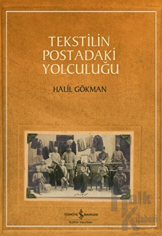 Tekstilin Postadaki Yolculuğu