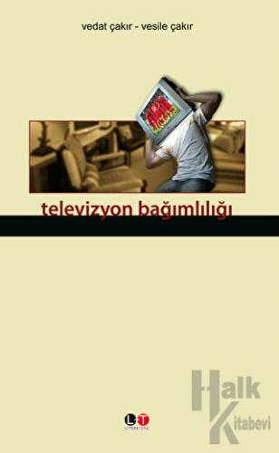 Televizyon Bağımlılığı