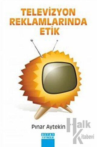 Televizyon Reklamlarında Etik