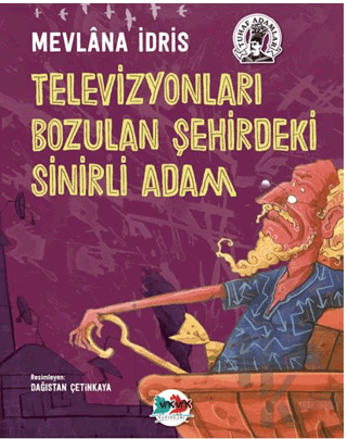 Televizyonları Bozulan Şehirdeki Sinirli Adam - Halkkitabevi