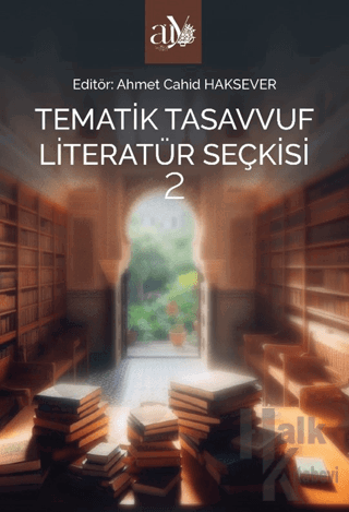 Tematik Tasavvuf Literatür Seçkisi 2 - Halkkitabevi