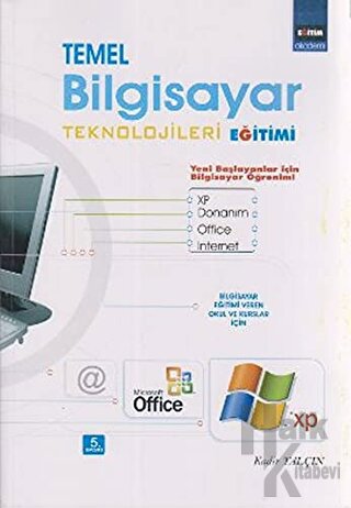 Temel Bilgisayar Teknolojileri Eğitimi