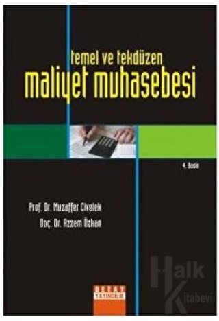 Temel ve Tek Düzen Maliyet Muhasebesi