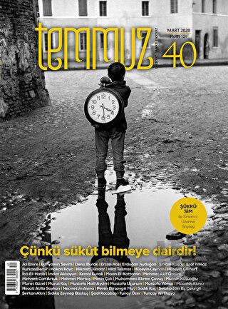 Temmuz Aylık Edebiyat, Sanat ve Fikriyat Dergisi Sayı: 40 Mart 2020