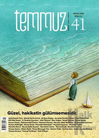 Temmuz Aylık Edebiyat, Sanat ve Fikriyat Dergisi Sayı: 41 Nisan 2020