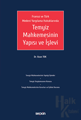 Temyiz Mahkemesinin Yapısı ve İşlevi