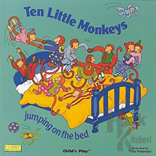 Ten Little Monkeys Jumping on the Bed - Halkkitabevi