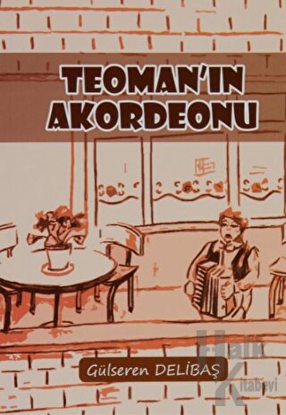 Teoman'ın Akordeonu - Halkkitabevi