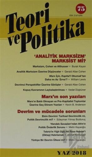 Teori ve Politika Dergisi Sayı: 75 Yaz 2018