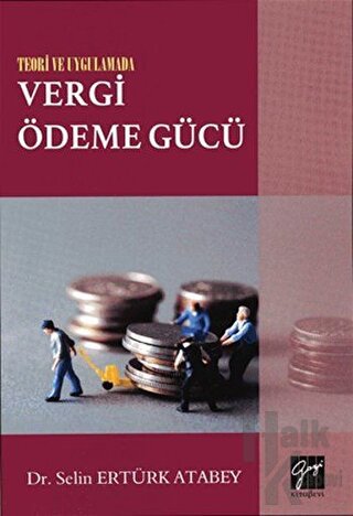 Teori ve Uygulamada Vergi Ödeme Gücü - Halkkitabevi