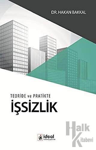 Teoride ve Pratikte İşsizlik