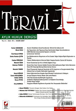 Terazi Aylık Hukuk Dergisi Sayı:11 Temmuz 2007