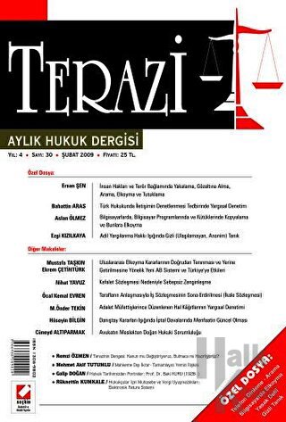 Terazi Aylık Hukuk Dergisi Sayı: 30 Şubat 2009