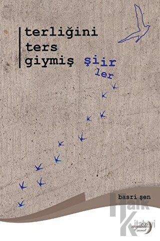 Terliğini Ters Giymiş Şiirler