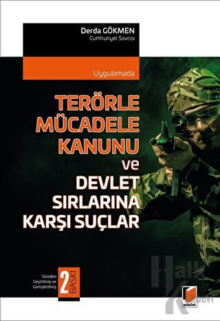 Terörle Mücadele Kanunu ve Devlet Sırlarına Karşı Suçlar