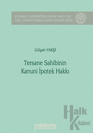 Tersane Sahibinin Kanuni İpotek Hakkı (Ciltli)