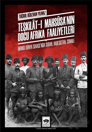 Teşkilat-ı Mahsusa'nın Doğu Afrika Faaliyetleri