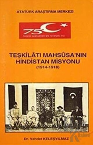 Teşkilatı Mahsusa'nın Hindistan Misyonu