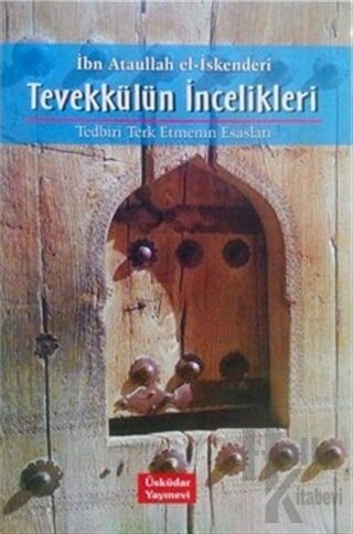 Tevekkülün İncelikleri