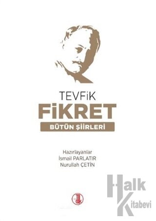 Tevfik Fikret Bütün Şiirleri