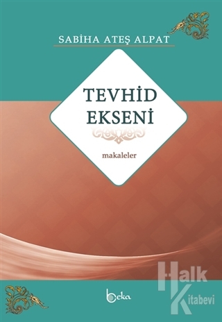 Tevhid Ekseni - Makaleler