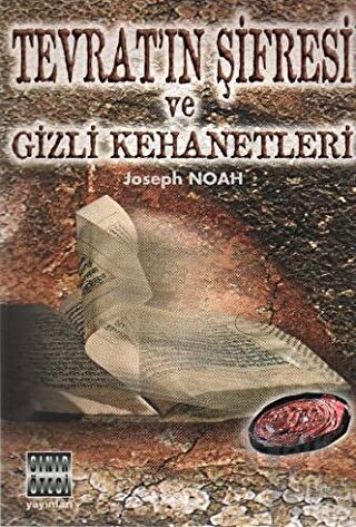 Tevrat’ın Şifresi ve Gizli Kehanetleri