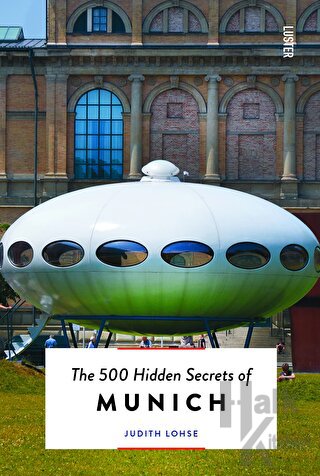 The 500 Hidden Secrets of Munich