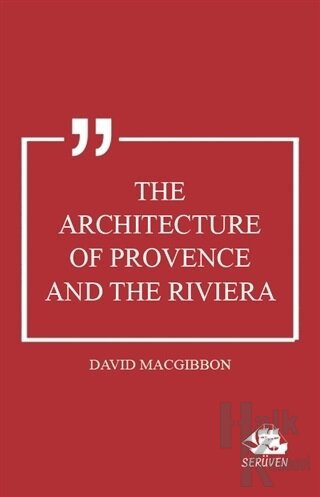 The Architecture of Provence and the Riviera