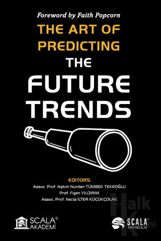 The Art Of Predıctıng The Future Trends