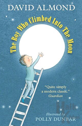 The Boy Who Climbed Into The Moon - Halkkitabevi