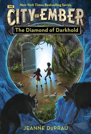 The City Of Ember Book 3 The Diamond Of Darkhold