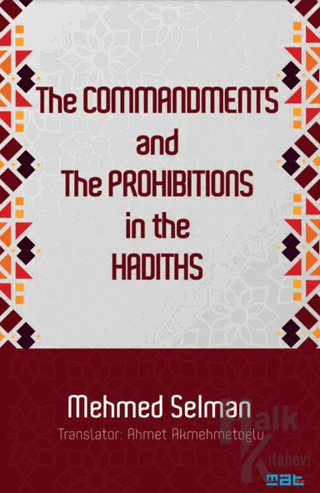 The Commandments And The Prohibitions In The Hadiths - Halkkitabevi