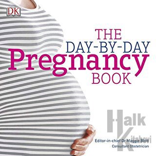 The Day-by-Day Pregnancy Book (Ciltli)