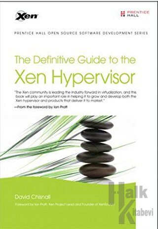 The Definitive Guide to the Xen Hypervisor (Ciltli)