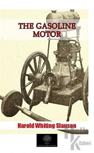 The Gasoline Motor